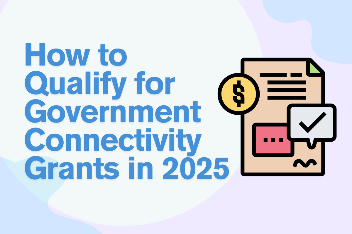 Government Connectivity Grants