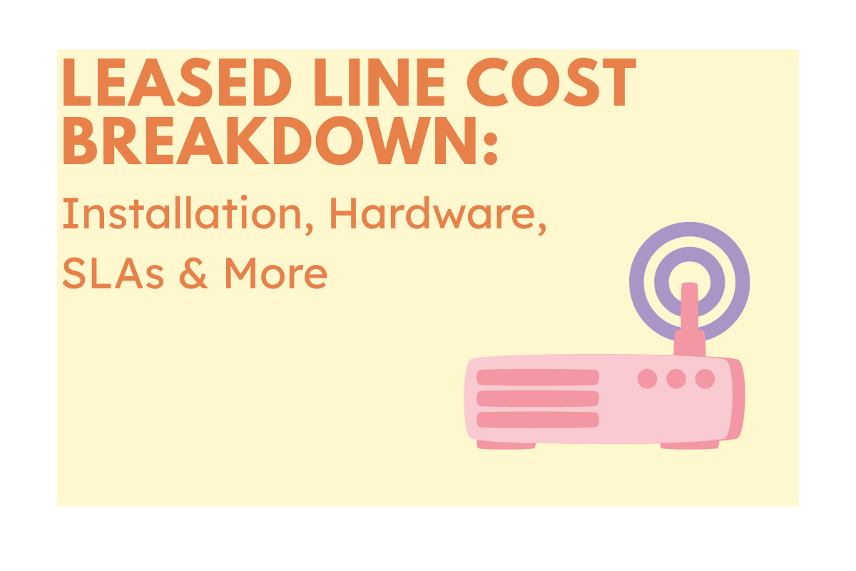 Leased Line Cost Breakdown
